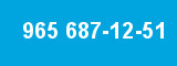 965 687-12-51 965 687-12-51